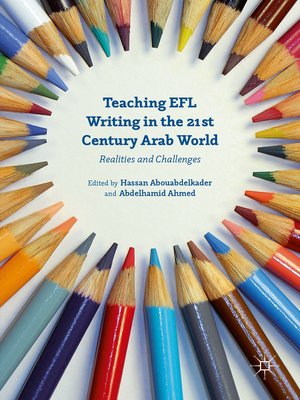 cover image of Teaching EFL Writing in the 21st Century Arab World